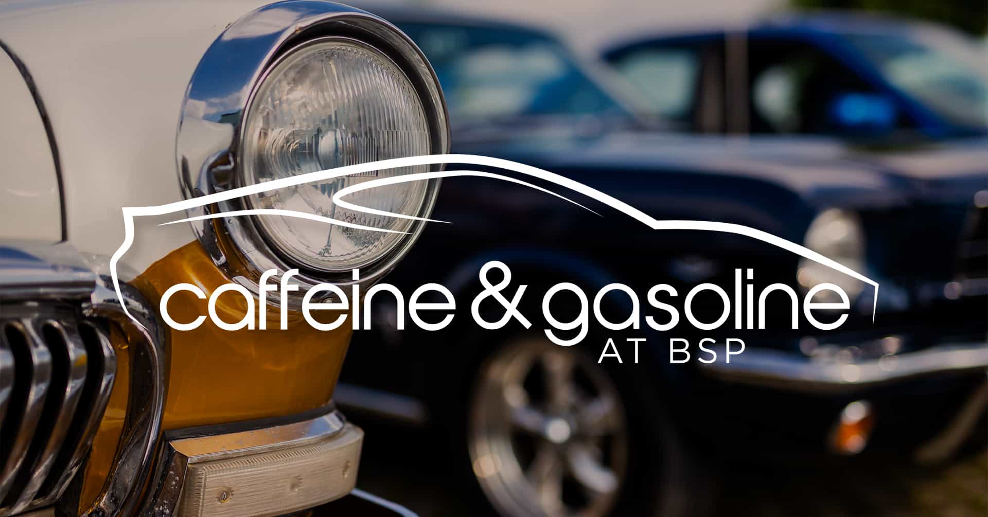 Caffeine and Gasoline at BSP